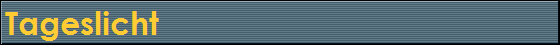 Tageslicht